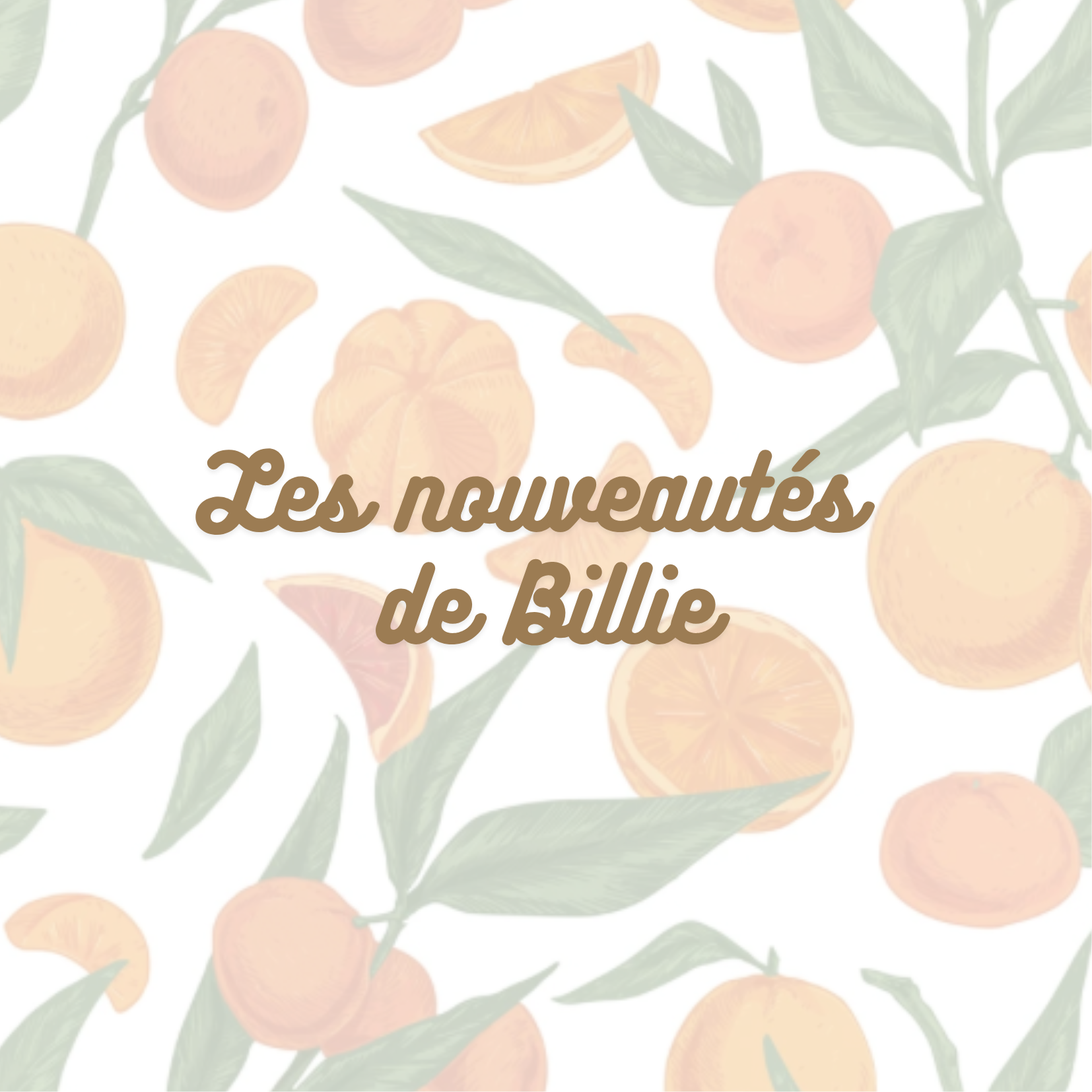 Les nouveautés de Billie